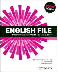 English File. Third Edition. Intermediate Plus. Workbook without Key