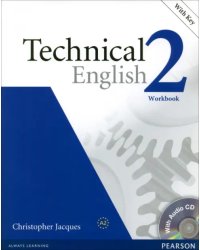 Technical English. Level 2. Pre-Intermediate. Workbook with Key + Audio CD