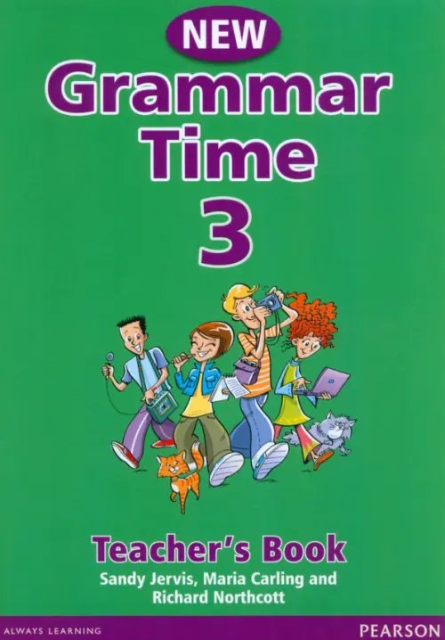 New Grammar Time Grammar Time. New Edition. Level 3. Teachers Book