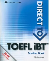 Direct to TOEFL iBT. Student's Book