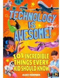 Technology Is Awesome!