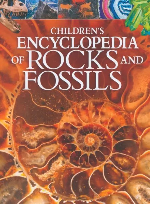 Arcturus Children`s Reference Library Children's Encyclopedia of Rocks and Fossils