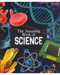The Amazing Book of Science
