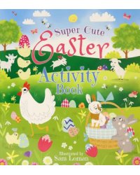 Super-Cute Easter Activity Book