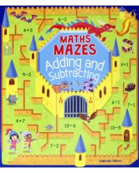 Maths Mazes. Adding and Subtracting