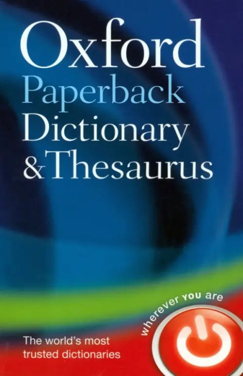 Oxford Paperback Dictionary &amp; Thesaurus. Third Edition