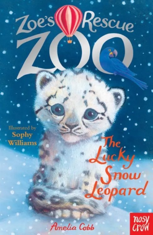 Zoe`s Rescue Zoo The Lucky Snow Leopard
