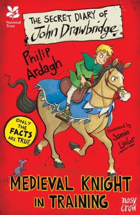 The Secret Diary The Secret Diary of John Drawbridge, a Medieval Knight in Training