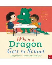 When a Dragon Goes to School