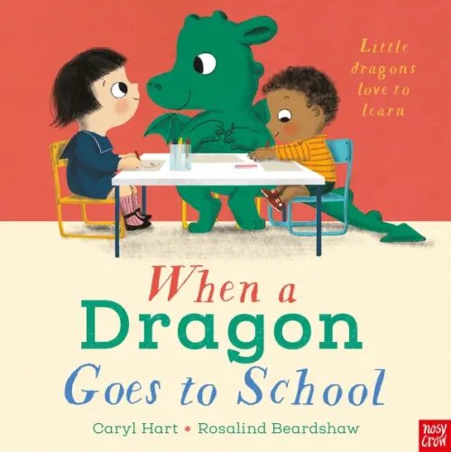 When a Dragon When a Dragon Goes to School
