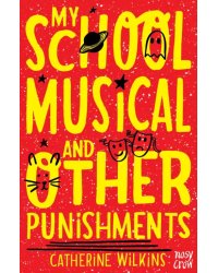 My School Musical and Other Punishments