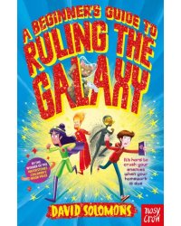 A Beginner's Guide to Ruling the Galaxy