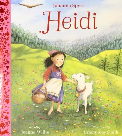 Nosy Crow Classics Heidi. Illustrated Gift Edition