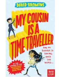 My Cousin Is a Time Traveller
