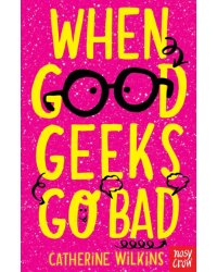When Good Geeks Go Bad