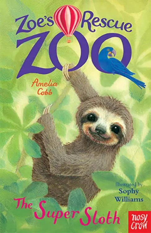 Zoe`s Rescue Zoo The Super Sloth