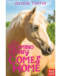 The Palomino Pony Comes Home