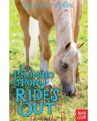 The Palomino Pony Rides Out