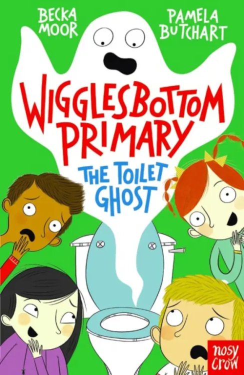 Wigglesbottom Primary The Toilet Ghost