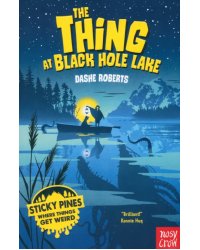 The Thing At Black Hole Lake