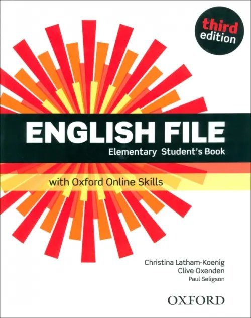 English File 3rd Edition English File. Third Edition. Elementary. Student's Book with Oxford Online Skills