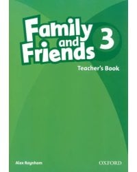 Family and Friends. Level 3. Teacher's Book