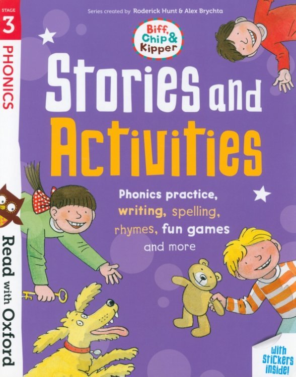 Biff, Chip and Kipper. Stories and Activities. Stage 3. Phonic practice, writing, spelling, rhymes