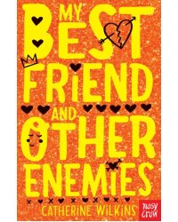 My Best Friend and Other Enemies