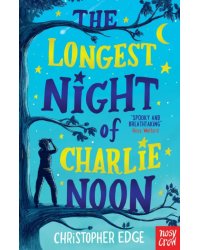 The Longest Night of Charlie Noon