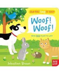 Can You Say It Too? Woof! Woof!