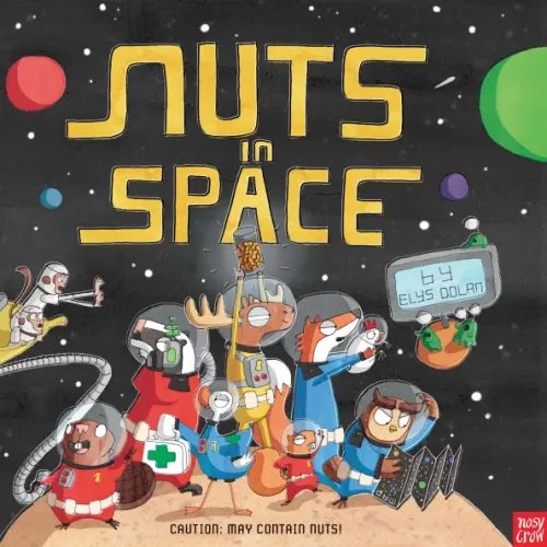 Nuts in Space Nuts in Space