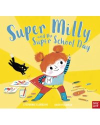 Super Milly and the Super School Day