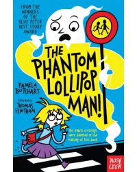 The Phantom Lollipop Man