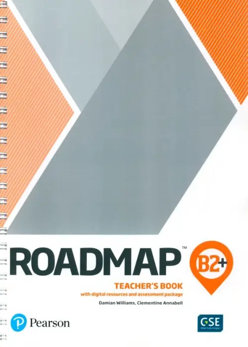 Roadmap Roadmap. B2+. Teacher's Book with Digital Resources and Assessment Package