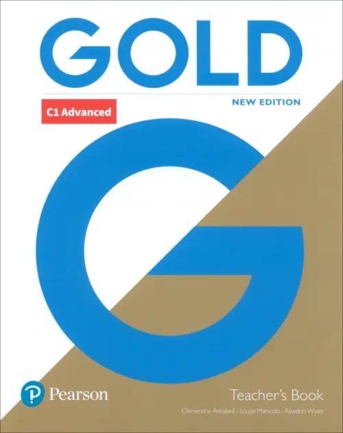 Gold Gold. New Edition. Advanced. Teacher's Book (+DVD)