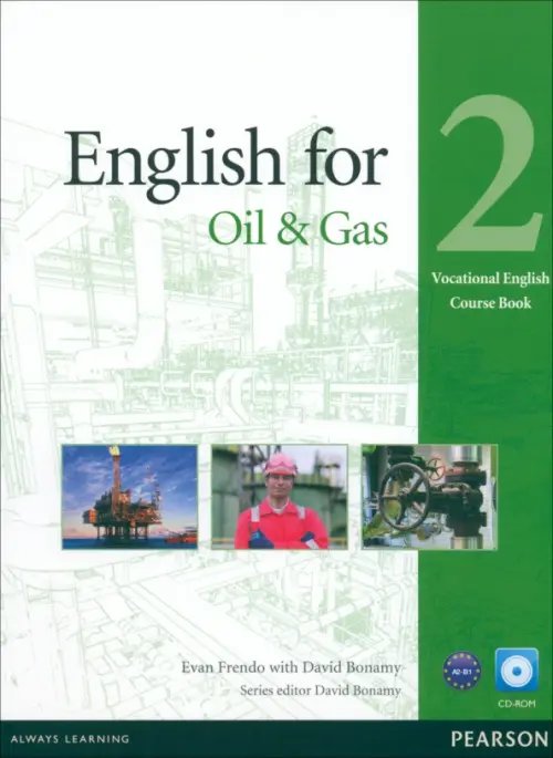 Vocational English English for the Oil Industry. Level 2. Coursebook + CD