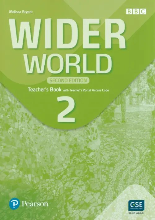 Wider World. Second Edition. Level 2. Teacher's Book with Teacher's Portal Access Code