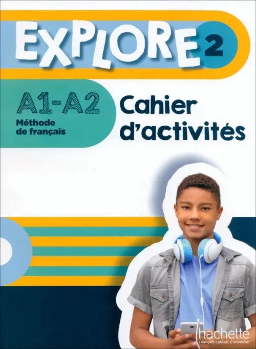 Explore Explore 2. A1-A2. Cahier d'activités + Parcours digital