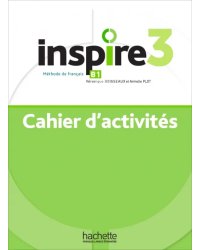 Inspire 3. B1. Cahier d'activités + audio en téléchargement