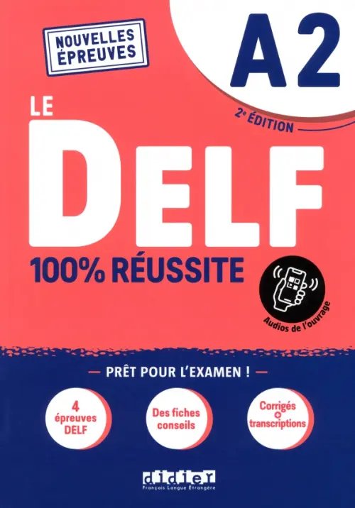 DELF DELF A2 100% réussite. 2e édition. Livre + didierfle app