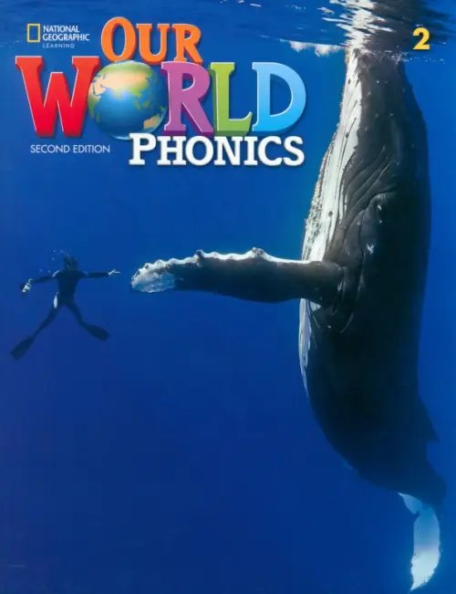 Our World 2nd Edition Our World 2. 2nd Edition. British English. Phonics Book