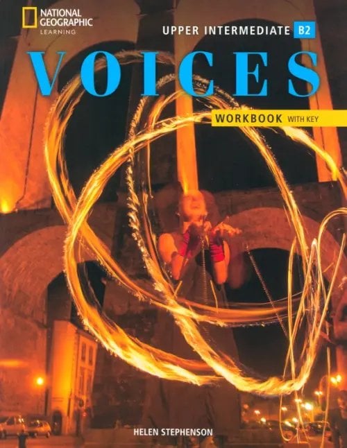 Voices. British English Voices. Upper-intermediate, B2. British English. Workbook with Answer Key
