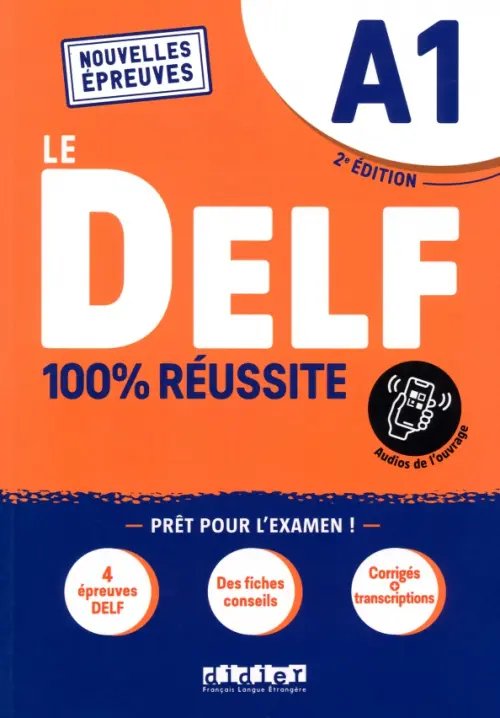 DELF DELF A1 100% réussite. 2e édition. Livre + didierfle app