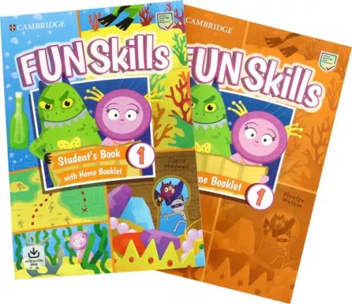 Fun Skills Fun Skills. Level 1. Student's Book and Home Booklet with Online Activities