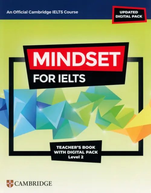Mindset for IELTS Mindset for IELTS with Updated Digital Pack. Level 2. Teacher’s Book with Digital Pack