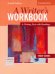 A Writer's Workbook. 4th Edition. A Writing Text with Readings