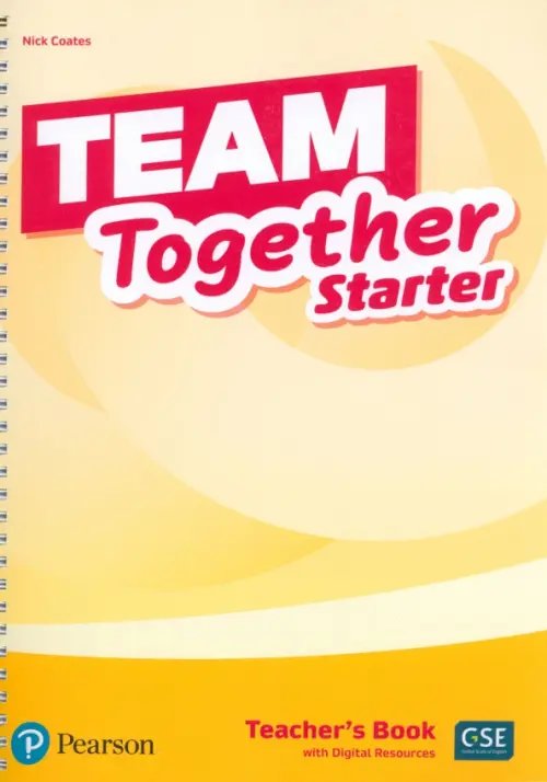 Team Together Team Together. Starter. Teacher's Book with Digital Resources