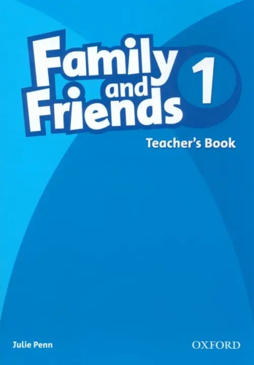 Family and Friends 1st Edition Family and Friends. Level 1. Teacher's Book