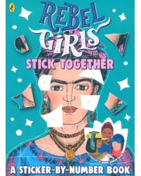 Rebel Girls Stick Together