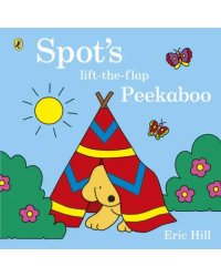 Spot's Lift-the-Flap Peekaboo